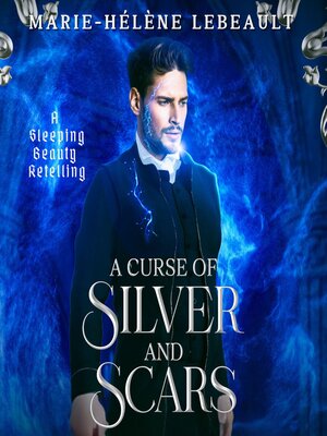cover image of A Curse of Silver and Scars